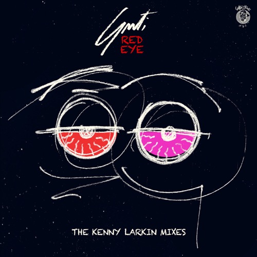 Cover Guti | Red Eye
(The Kenny Larkin Mixes)