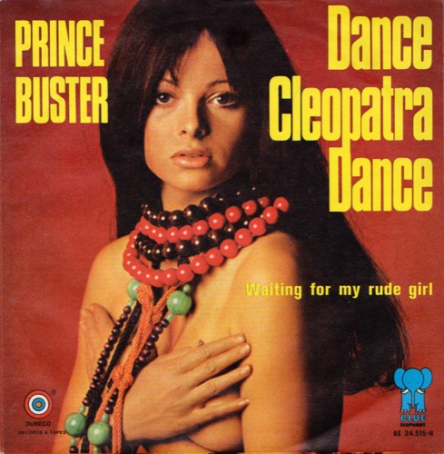 Prince Buster | Dance, Cleopatra, Dance – Serendeepity