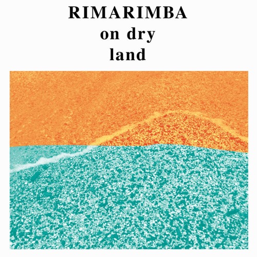 Cover Rimarimba | On Dry Land