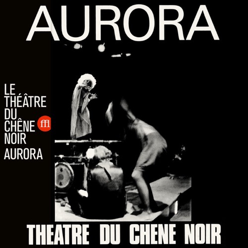 Cover Théâtre Du Chêne Noir | Aurora