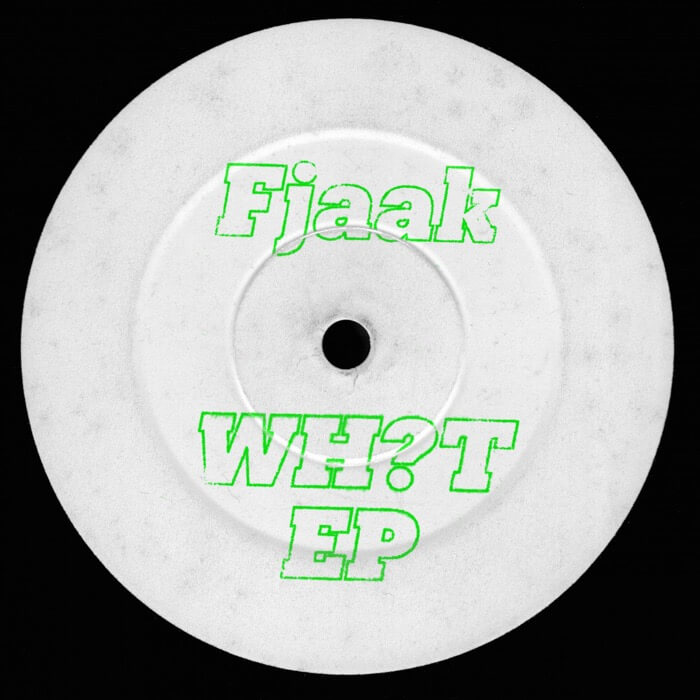 Cover Fjaak | WH?T EP (incl. Pinch Remix)