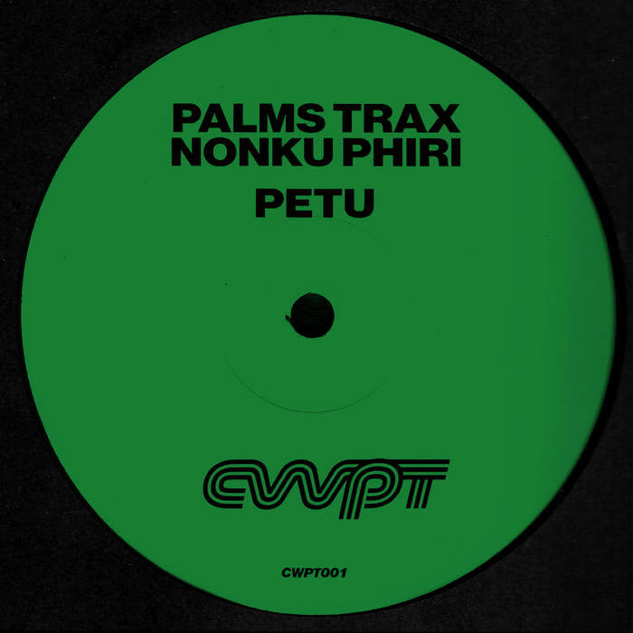 Cover Palms Trax & Nonku Phiri | Petu (incl. Masalo Remix)