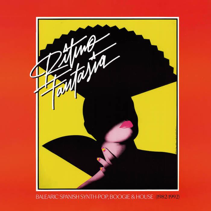 Cover Various | Ritmo Fantasía: Balearic Spanish Synth-Pop, Boogie and House (1982-1992)