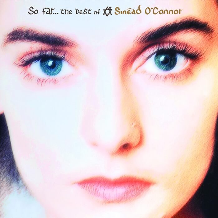 Cover Sinead O'Connor | So Far…The Best Of (Clear Vinyl)