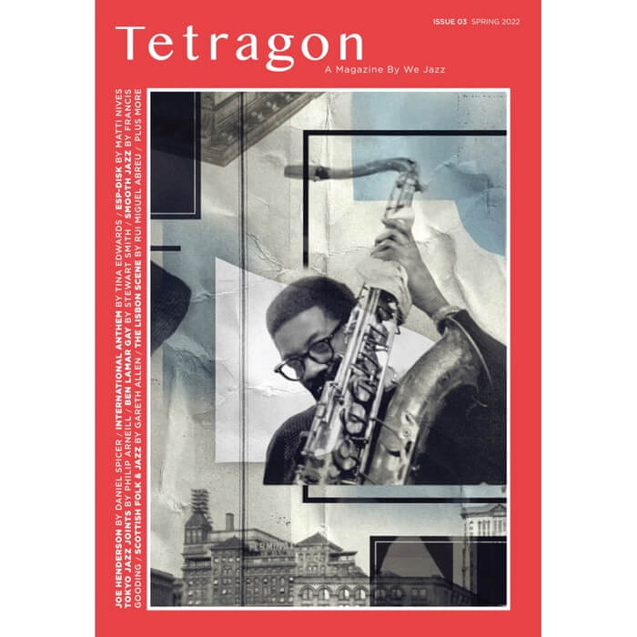 Cover We Jazz | We Jazz Magazine –
Issue 3: Tetragon