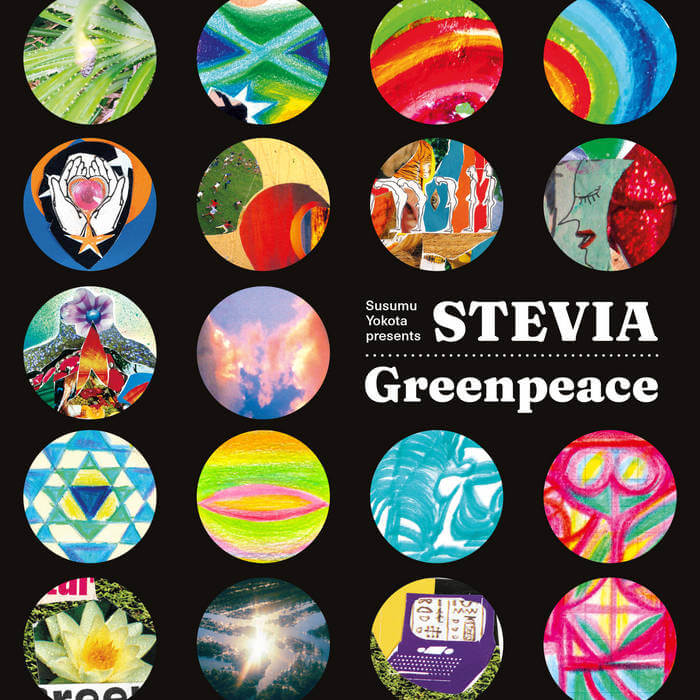 Cover Stevia aka Susumu Yokota | Greenpeace