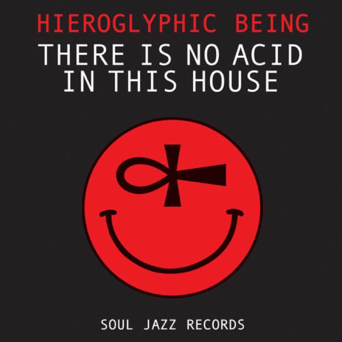 Cover Hieroglyphic Being | There Is No Acid In This House