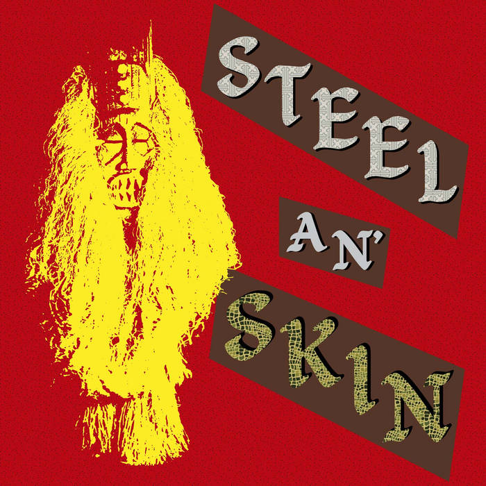 Cover Steel An’ Skin | Reggae Is Here Once Again