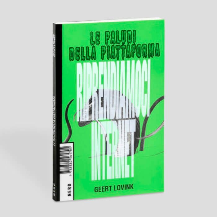 Cover Geert Lovink | Le paludi della piattaforma