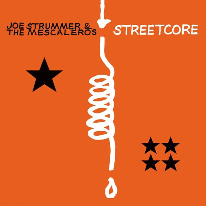 Cover Joe Strummer & The MescalerosStreetcore (20th Anniversary Edition)