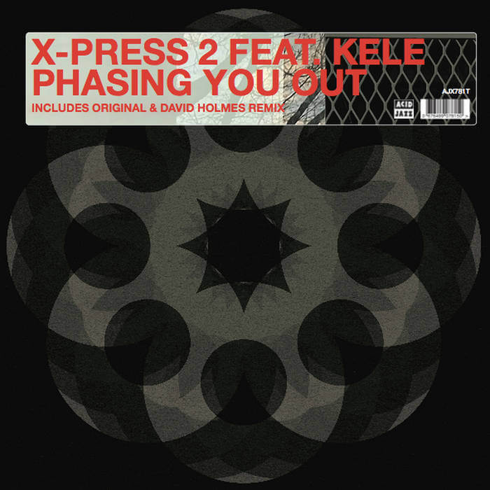 Cover X-Press 2 feat. Kele OkerekeTheePhasing You Out (David Holmes Remix)