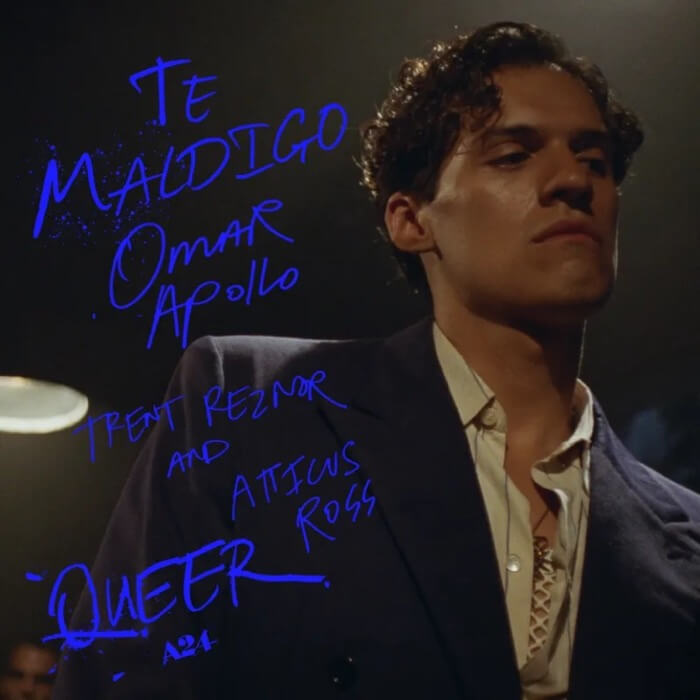 Cover Omar Apollo and Trent Reznor & Atticus RossTe Maldigo (From “Queer”) (Blue Vinyl)