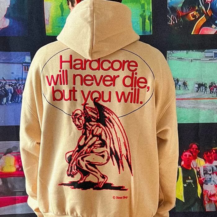 Cover Never Sleep | Hardcore Will Never Die, But You Will Hoodie – SIZE: L