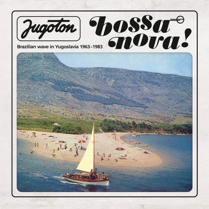 Cover VariousJugoton Bossa nova – Brazilian wave in Yugoslavia 1963-1983