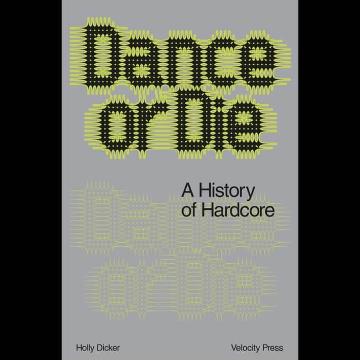 Cover Oli FrekeDance Or Die: A History Of Hardcore