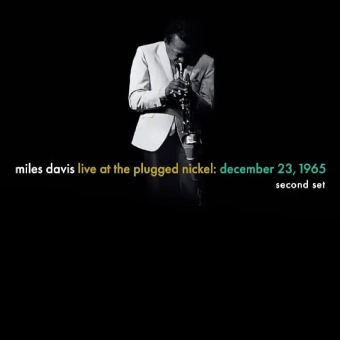Cover Miles Davis | Live at the Plugged Nickel: December 23, 1965 – Set Two