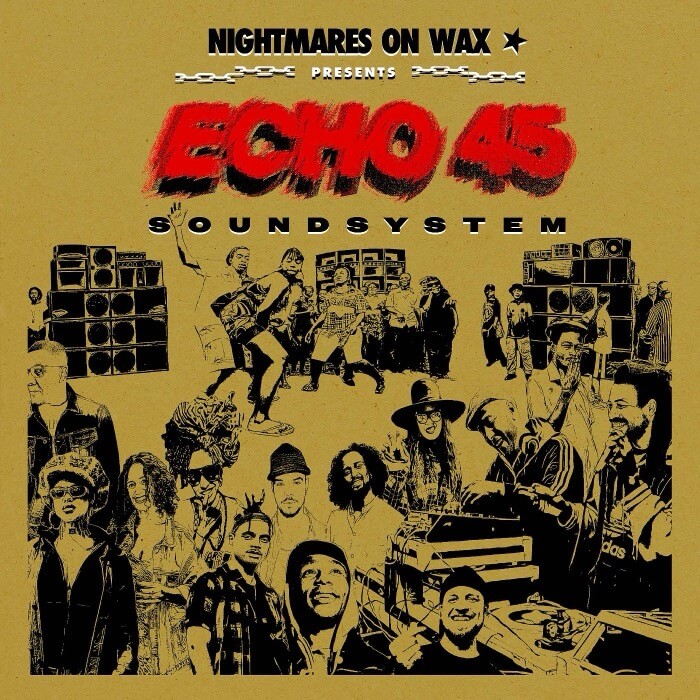 Cover Nightmares On WaxEcho45 Sound System