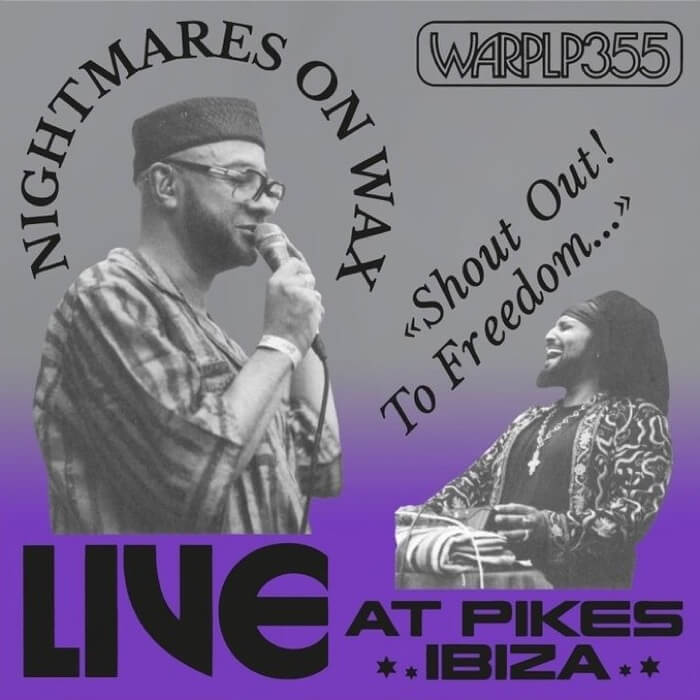 Cover Nightmares On WaxShout Out! To Freedom (Live at Pikes Ibiza)