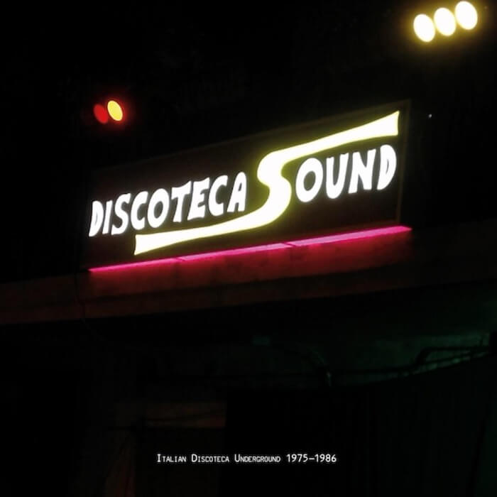 Cover VariousDiscoteca Sound – Italian Discoteca Underground 1975-1986