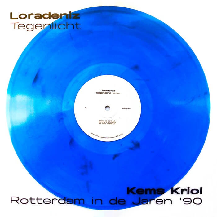 Cover Loradeniz / Kems KriolTegenlicht / Rotterdam In De Jaren 90 (Blue Vinyl)