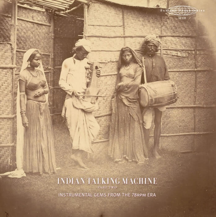 Cover VariousIndian Talking Machine Part Two: Instrumental Gems From The 78rpm Era