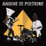 Angine de Poitrine | Vol. 2