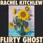 Rachel Kitchlew | Flirty Ghost (Yellow Vinyl)