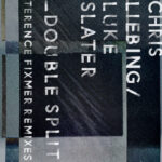Chris Liebing / Luke Slater | Double Split (incl. Terence Fixmer Remixes)