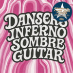 Danser's Inferno | Sombre Guitar