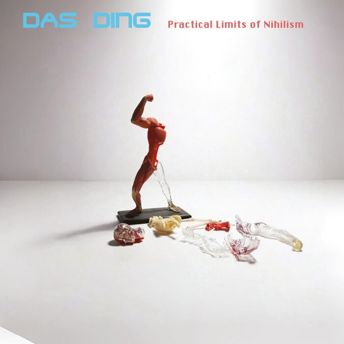 Cover Das DingPractical Limits of Nihilism