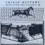 Friese Ruiters | Jams From The Trenches Vol. 2