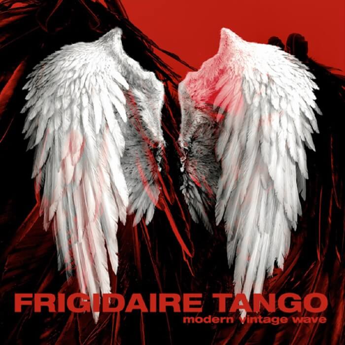 Cover Frigidaire TangoModern VIntage Wave (10 Unreleased Songs 2008-2025)