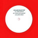 Gu's Jaz Collective | Afro Gente / Fuego De Sangre (White Label - Red Vinyl)