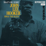 John Lee Hooker | That's My Story (Bluesville Acoustic Sounds)
