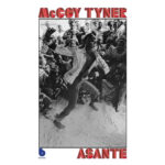 McCoy Tyner | Asante (Blue Note Tone Poet)