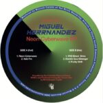 Miguel Herrnandez | Neon Cyberwave EP