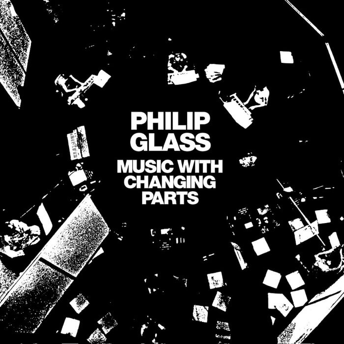 Cover Philip GlassMusic With Changing Parts