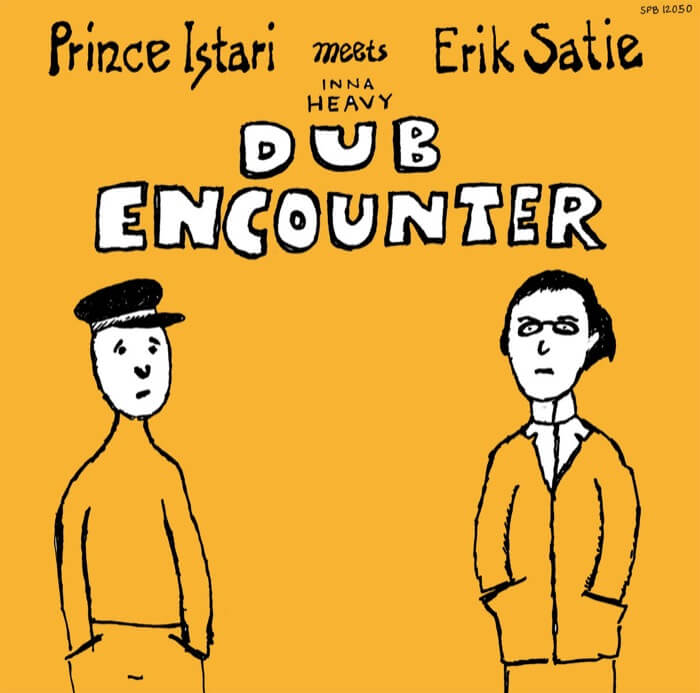 Cover Prince Istari Meets Erik SatieInna Heavy Dub Encounter