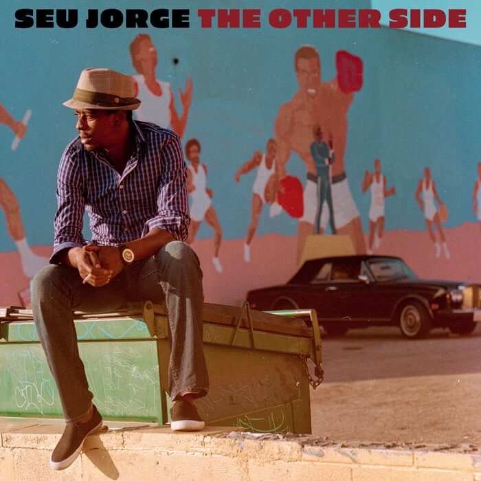 Cover Seu JorgeThe Other Side