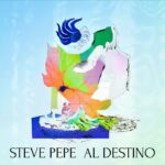 Steve Pepe | Al Destino