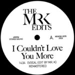 The Mr K Edtis | I Couldn't Love You More