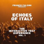 Various | Franco Falsini presents Echoes Of Italy - The Interactive Test Experience Vol.1