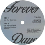 X & Ivy | Let The Bass Kick (incl. Jennifer Loveless Remix)