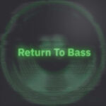 Craig Bratley | Return To Bass