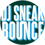 Dj Sneak | Bounce EP
