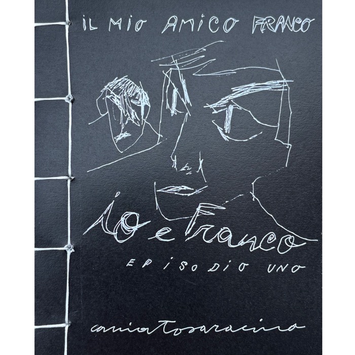 Cover Filippo Caniato / Marco SaracinoIl mio amico Franco Ep. 1: Io e Franco (A6 Version)