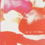 Gi Gi | In Lieu