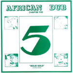 Joe Gibbs & The Professionals | African Dub Chapter 5