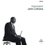 John Coltrane | Ascension (Edition I and II) (Verve Vault)