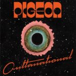 Pigeon | Outtanational